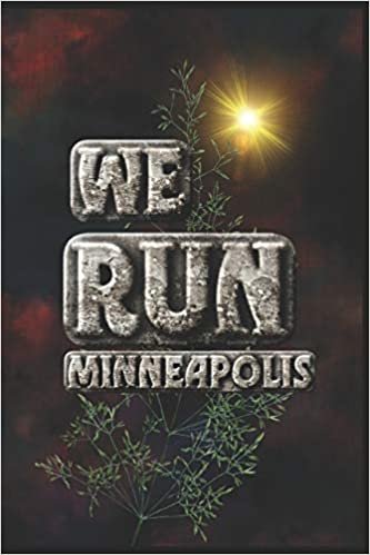 We Run Minneapolis: Half Marathon Training Diary (Run This City, Band 33) indir