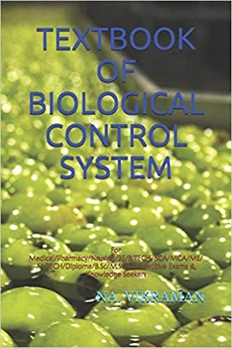TEXTBOOK OF BIOLOGICAL CONTROL SYSTEM: For Medical/Pharmacy/Nrusing/BE/B.TECH/BCA/MCA/ME/M.TECH/Diploma/B.Sc/M.Sc/Competitive Exams & Knowledge Seekers (2020, Band 133)