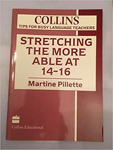 Stretching the More Able at 14-16 (Tips for Busy Language Teachers)