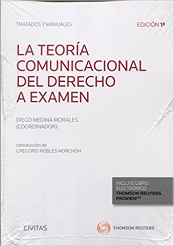 TEORIA COMUNICACIONAL DEL DERECHO A EXAMEN, LA