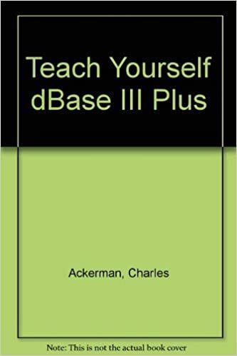 Teach Yourself dBase III Plus