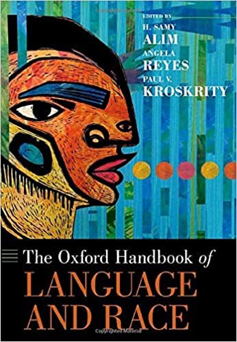 The Oxford Handbook of Language and Race (Oxford Handbooks) indir