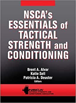 NSCA's Essentials of Tactical Strength and Conditioning indir