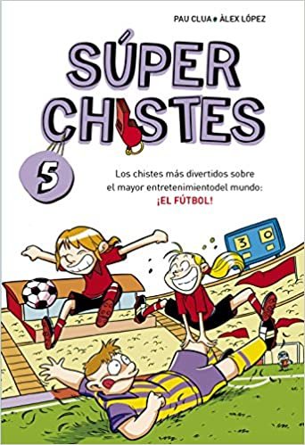 Superchistes 5: el futbol