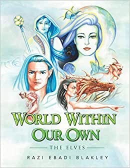 World Within Our Own: The Elves