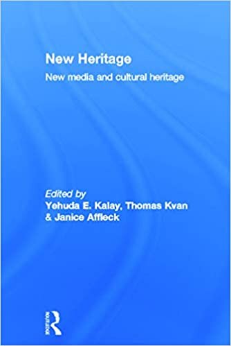 New Heritage: New Media and Cultural Heritage