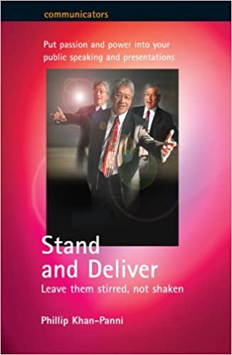 Stand and Deliver: Leave them stirred, not shaken: Leave Them Stirred But Not Shaken (Communicators)
