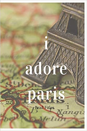 I Adore Paris