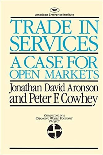 Trade in Services: A Case for Open Markets (AEI Studies, Band 415) indir