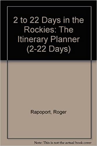 2 To 22 Days in the Rockies: The Itinerary Planner 1994