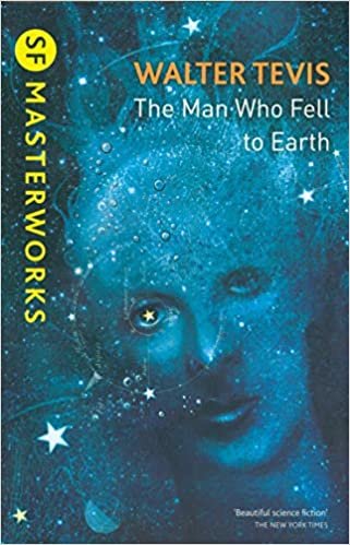 The Man Who Fell to Earth (S.F. MASTERWORKS)