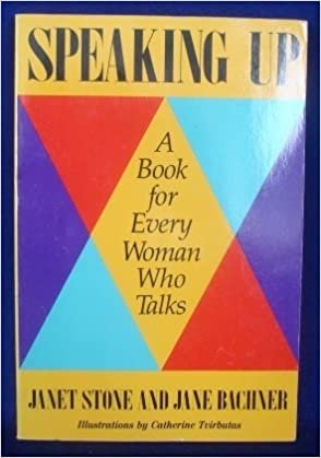Speaking Up: A Book for Every Woman Who Talks indir
