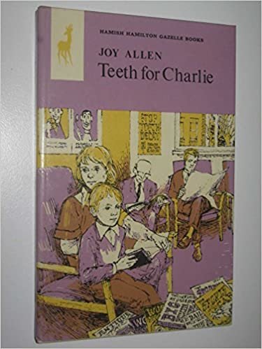 Teeth for Charlie (Gazelle Books)