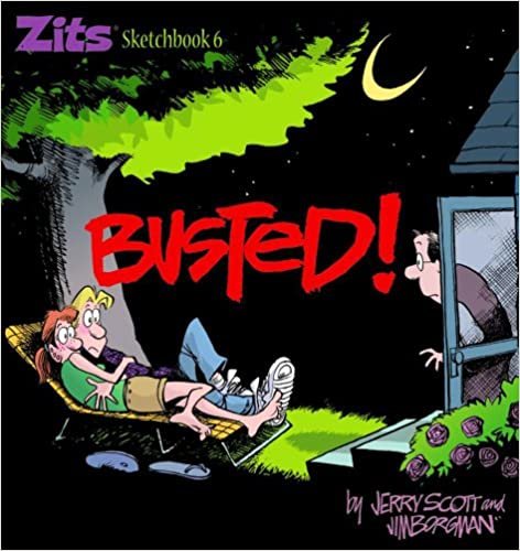 Busted!: Zits Sketchbook #6 (Zits Sketchbook (Paperback)) indir