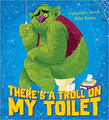 There's a Troll on my Toilet (PB)