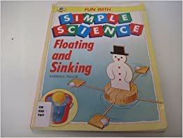 Floating and Sinking (Fun with Simple Science S.)