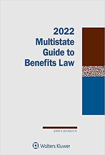 Multistate Guide to Benefits Law: 2022 Edition indir