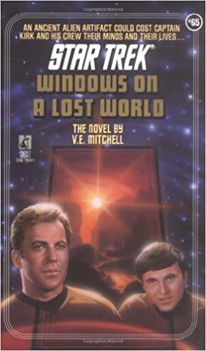 Star Trek: The Original Series: Windows on a Lost World (Star Trek: the Origianl Series, Band 65)