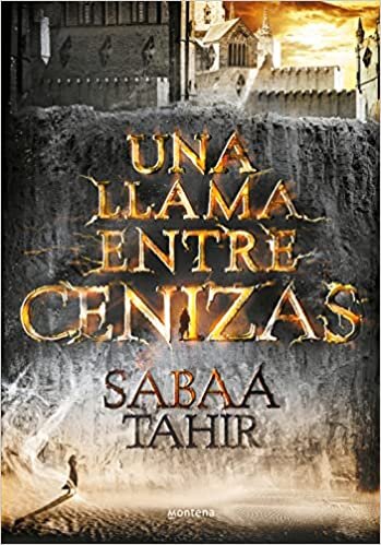 Una Llama Entre Cenizas / An Ember in the Ashes