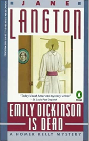 Emily Dickinson is Dead (Homer Kelly Mystery)