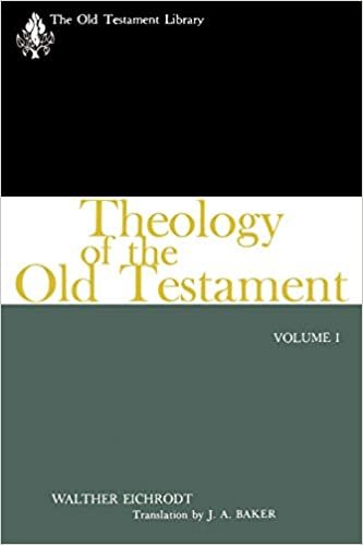 Theology of the Old Testament: 1 (The Old Testament Library)