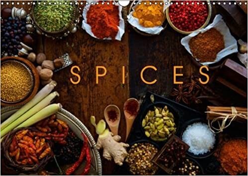 SPICES 2016: The marvelous world of spices to suit every taste (Calvendo Food) indir