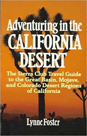 SC-ADV CALIFORNIA DESERT (Sierra Club Adventure Travel Guides)