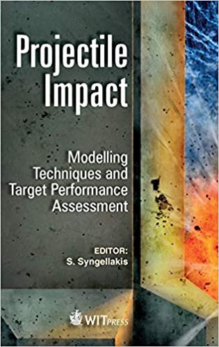 Projectile Impact: Modelling Techniques and Target Performance Assessment