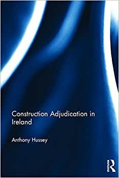 Construction Adjudication in Ireland