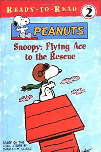 Snoopy: Flying Ace to the Rescue (Peanuts Ready-To-Read)