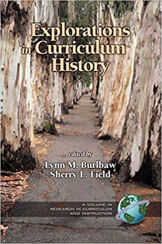 Explorations in Curriculum History (Research in Curriculum and Instruction)