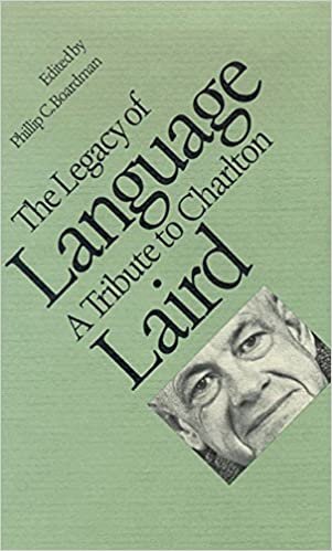 The Legacy of Language: A Tribute to Charlton Laird indir