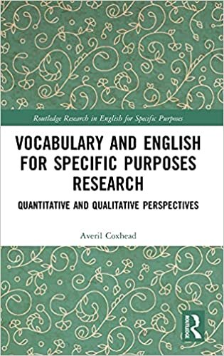 Vocabulary and English for Specific Purposes Research: Quantitative and Qualitative Perspectives (Routledge Research in English for Specific Purposes) indir