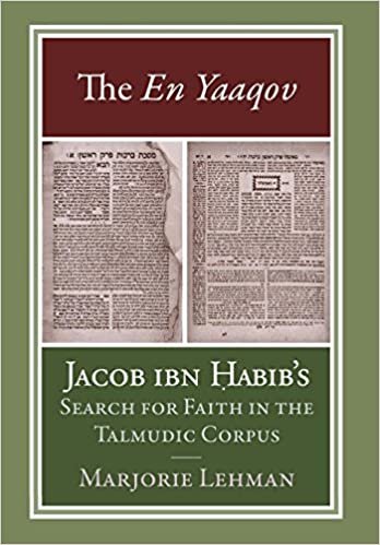 The En Yaaqov: Jacob Ibn Abib's Search for Faith in the Talmudic Corpus (Non-Series)