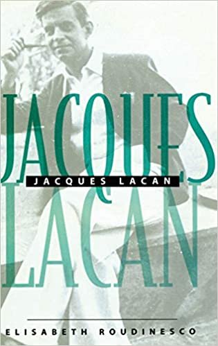 Jacques Lacan: An Outline of a Life and History of a System of Thought
