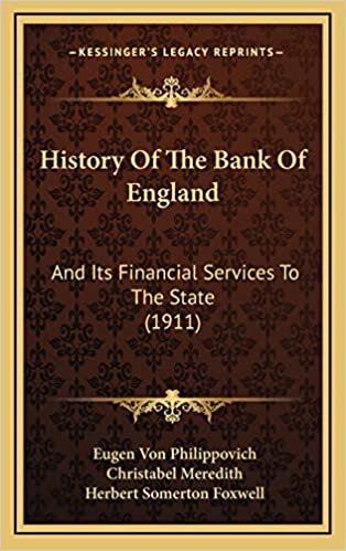 History Of The Bank Of England: And Its Financial Services To The State (1911)