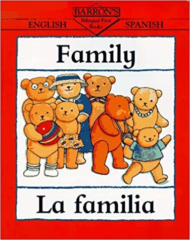 Family: La Familia (Bilingual First Books)