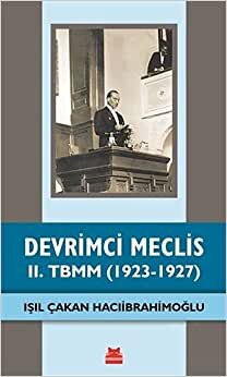 Devrimci Meclis - 2. TBMM (1923-1927)