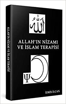 Allah'ın Nizami ve İslam Terapisi