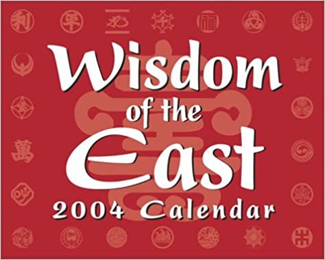 Wisdom of the East 2004 Calendar: With Magnetic Backer (Mini Day-To-Day)