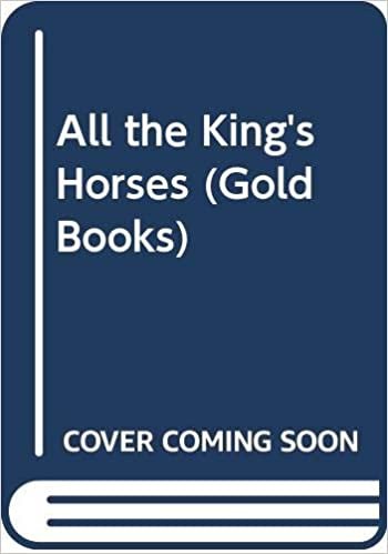 All the King's Horses (Gold Books)