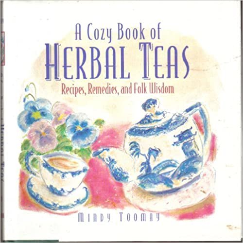 A Cozy Book of Herbal Teas: Recipes, Remedies, and Folk Wisdom