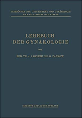 Lehrbuch Der Gynakologie (M. Runges Lehrbücher der Geburtshilfe und Gynäkologie) indir