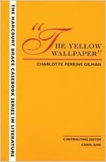 The Yellow Wallpaper (Wadsworth Casebook Series for Reading, Research and Writing) indir