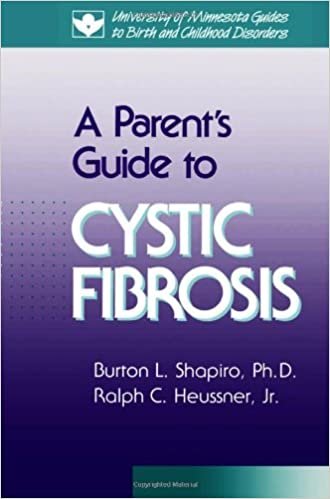 Parents Guide to Cystic Fibrosis (University of Minnesota Guides to Birth & Childhood Disorders) indir