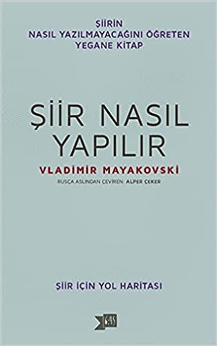 Şiir Nasıl Yapılır?: Şiir İçin Yol Haritası