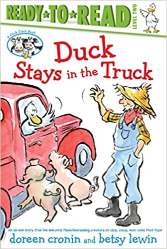 Duck Stays in the Truck (Click Clack: Ready-to-Read, Level 2)