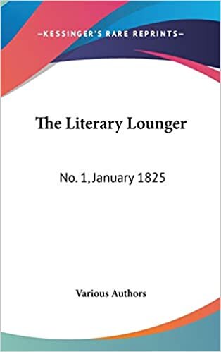 The Literary Lounger: No. 1, January 1825