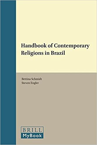 Handbook of Contemporary Religions in Brazil (Brill Handbooks on Contemporary Religion)