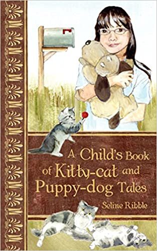 A Child's Book of Kitty Cat and Puppy dog Tales